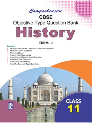 cover image of Comprehensive CBSE Objective Type Question Bank History XI (Term-I)